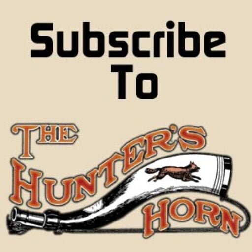 Subscribe to Hunters Horn Magazine